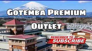 Gotemba Premium Outlet [upl. by Chaworth]