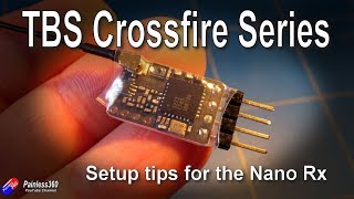 TBS Crossfire Series TBS Nano Rx Setup Tips [upl. by Cash]