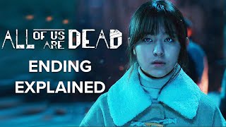 All Of Us Are Dead Netflix Ending Explained [upl. by Gerrald636]