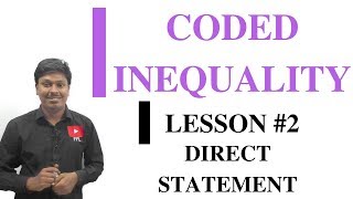 CODED INEQUALITY  Lesson 2Direct Statement [upl. by Krik757]