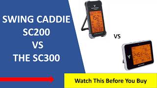 ✅ Swing Caddie SC300 vs SC200 Review [upl. by Shapiro]