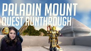 Paladin Class Mount Quest Runthrough  WoW Legion [upl. by Dame36]