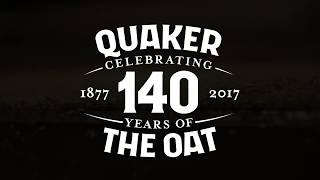 Quaker®  Celebrate 140 Years of the Oat [upl. by Nylrahs304]