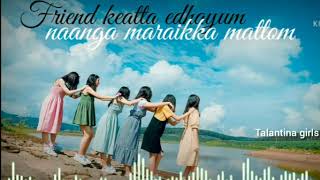 Girls friendship whatsApp status in Tamil 💞👭❤👩‍❤‍👩  Friendship status  Talantina girls [upl. by Refeinnej]