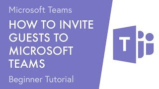 How to Invite Guests to Microsoft Teams [upl. by Flyn971]