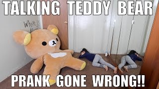 TALKING TEDDY BEAR PRANK GONE WRONG [upl. by Nioe]