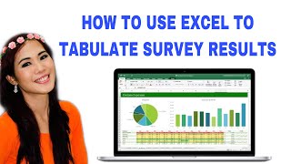 HOW TO USE EXCEL TO TABULATE SURVEY RESULTS [upl. by Yssirhc]