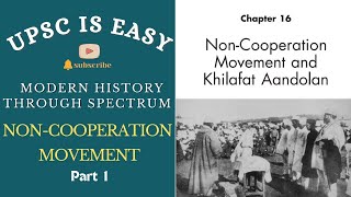 Non cooperation and Khilafat Andolan  spectrum chapter 16 part1 [upl. by Arun]