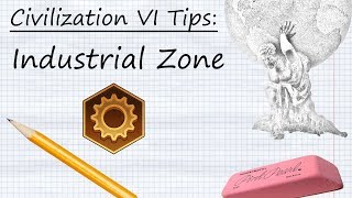 Civilization VI Tips Industrial Zone [upl. by Kinney]