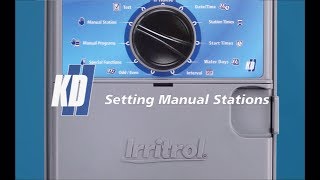 Irritrol® KD2 Getting Started–Manual Stations [upl. by Aaren943]