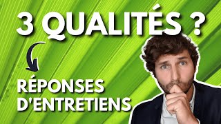 Quelles Bonnes Qualités Dire En Entretien [upl. by Bowden712]