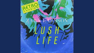 Lush Life Retro Version [upl. by Enaile]