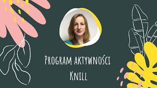 Program aktywności Knillprogram trzeci [upl. by Yanahc]