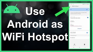 How To Use Your Android As A WiFi Hotspot [upl. by Rosalyn]