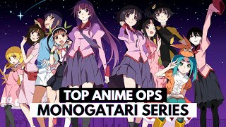 Top Monogatari Series Openings [upl. by Lad]