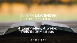 Ekerk Lewendig Bybelskool Matteus [upl. by Denys]