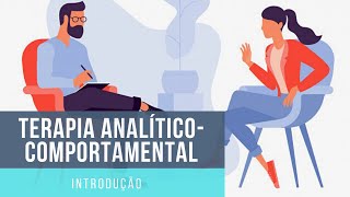 Terapia Analíticocomportamental [upl. by Ambrosia]