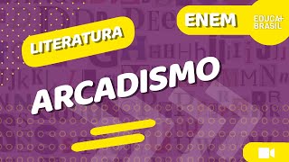 LITERATURA – Arcadismo ENEM [upl. by Dosh585]