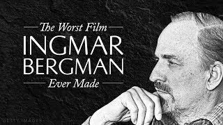 The Worst Film Ingmar Bergman Ever Made [upl. by Nalniuq]