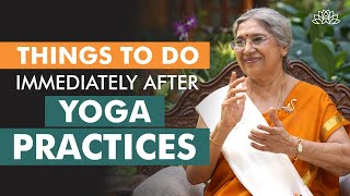 Important things to do after Yoga practice  Dr Hansaji Yogendra [upl. by Sarazen]