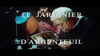 Le Jardinier dArgenteuil 1966  Bande annonce dépoque restaurée HD [upl. by Stoeber]