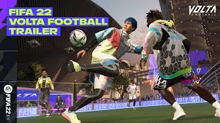 FIFA 22  Official VOLTA FOOTBALL Trailer [upl. by Arymahs]