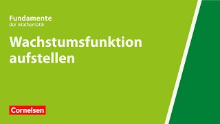 Wachstumsfunktion aufstellen  Fundamente der Mathematik  Erklärvideo [upl. by Epperson]