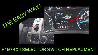 20092014 F150 4X4 Switch Replacement THE EASY WAY [upl. by Janyte]