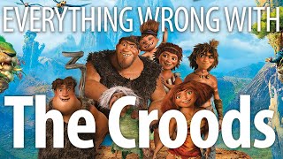 Everything Wrong With The Croods In 14 Minutes Or Less [upl. by Mills949]