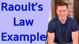 Raoults Law With Example Problem [upl. by Atnoid465]