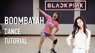 BLACKPINK  붐바야BOOMBAYAH Dance Tutorial  FULL with Mirror Charissahoo [upl. by Jurkoic538]