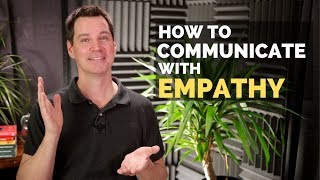 Communicate with Empathy [upl. by Pik]