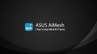 AiMesh Setup Tutorial Video  AiMesh  ASUS [upl. by Rheingold]