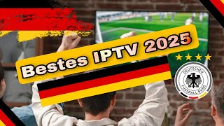 TOP IPTV ANBIETER DEUTSCHLAND 2025 [upl. by Yekcir]