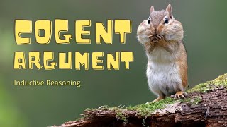 What Is a Cogent Argument  Inductive Reasoning [upl. by Fiester]