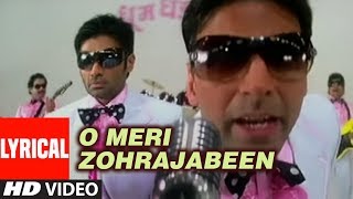 O Meri Zohrajabeen Lyrical Video Song Phir Hera Pheri  Himesh ReshammiyaAkshay KumarSunil Shetty [upl. by Dirrej497]