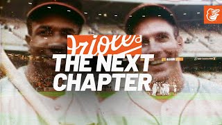 The Next Chapter  Baltimore Orioles [upl. by Seed173]