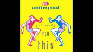 2 Unlimited  Get Ready For This 12quot Mix HQ Audio [upl. by Idaf]