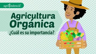 AGRICULTURA ORGÁNICA🌱🍅 Una alimentación saludable  Agroclips [upl. by Ettenoitna457]