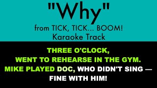 quotWhyquot from tick tick BOOM  Karaoke Track with Lyrics on Screen [upl. by Wileen254]