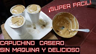 Como hacer un CAPUCHINO casero SIN MAQUINA [upl. by Nylhtak]