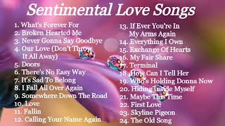 LOVE SONGS  SENTIMENTAL  COMPILATION  NON STOP MUSIC [upl. by Bang182]