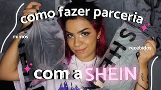 COMO FAZER PARCERIA COM A SHEIN passo a passo de como ganhar roupas da shein em 2021 [upl. by Osnofledi604]