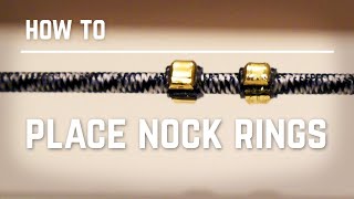 How to place Nock Rings [upl. by Cull]