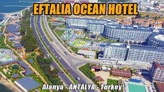 Eftalia Ocean Alanya Antalya Turkey [upl. by O'Meara]