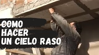 Cómo hacer un cielo raso [upl. by Trevorr]