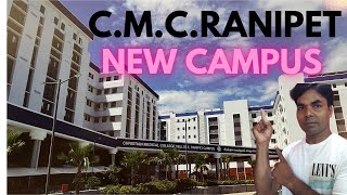 CMC Ranipet  New campus  CMC vellore [upl. by Parke]