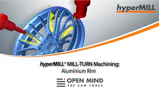 hyperMILL MILLTURN Machining Aluminium Rim  MMC  Cam Software [upl. by Keyte]