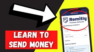 💰 How to Use REMITLY to SEND MONEYRECEIVE MONEY ✅ LEARN to Create Account How does Remitly Work [upl. by Dan]