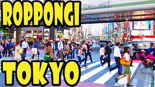 Roppongi Tokyo Japan Travel Guide [upl. by Gerbold512]